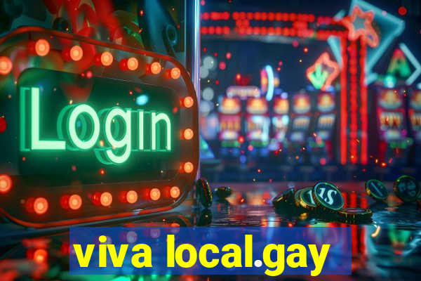 viva local.gay